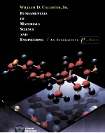 FUNDAMENTALS OF MATERIALS SCIENCE AND ENGINEERING AN INTERACTIVE E.TEXT