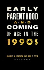 EARLY PARENTHOOD AND COMING OF AGE IN THE 1990S
