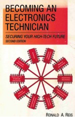 BECOMING AN ELECTRONICS TECHNICIAN SECOND EDITION