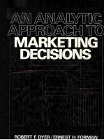 AN ANALYTIC APPROACH TO MARKETING DECISIONS