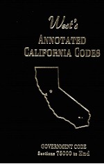 WEST'S ANNOTATED CALIFORNIA CODES:GOVERNMENT CODE SECTIONS 75000 TO END