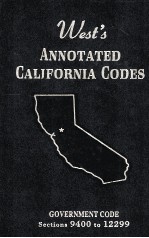 WEST'S ANNOTATED CALIFORNIA CODES GOVERNMENT CODE SECTIONS 9400 TO 12299