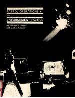 PATROL OPERATIONS AND ENFORCEMENT TACTICS