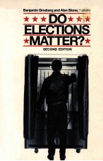 DO ELECTIONS MATTER? SECOND EDITION