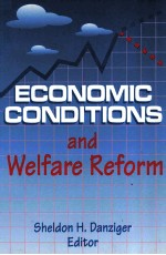 ECONOMIC CONDITIONS AND WELFARE REFORM
