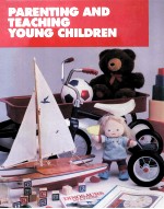 PARENTING AND TEACHING YOUNG CHILDREN
