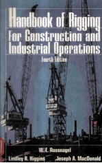 HANDBOOK OF RIGGING FOR CONSTRUCTION AND INDUSTRIAL OPERATIONS FOURTH EDITION
