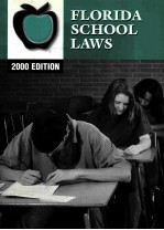 FLORIDA SCHOOL LAWS 2000 EDITION
