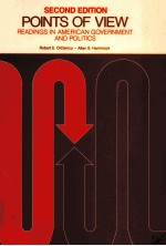 POINTS OF VIEW:READINGS IN AMERICAN GOVERNMENT AND POLITICS SECOND EDITION