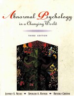 ABNORMAL PSYCHOLOGY IN A CHANGING WORLD THIRD EDITION