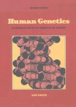 HUMAN GENETICS:AN INTRODUCTION TO THE PRINCIPLES OF HEREDITY SECOND EDITION