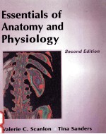 ESSENTIALS OF ANATOMY AND PHYSIOLOGY SECOND EDITION