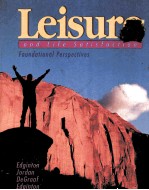 LEISURE AND LIFE SATISFACTION FOUNDATIONAL PERSPECTIVES