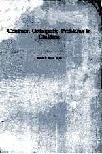 COMMON ORTHOPEDIC PROBLEMS IN CHILDREN