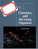 CHEMISTRY AND THE LIVING ORGANISM FIFTH EDITION