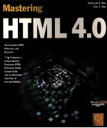 MASTERING HTML 4.0