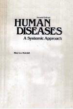 HUMAN DISEASES A SYSTEMIC APPROACH SECOND EDITION