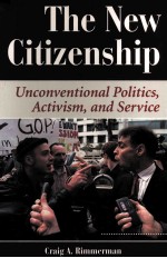 THE NEW CITIZENSHIP:UNCONVENTIONAL POLITICS