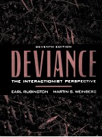 DEVIANCE:THE INTERACTIONIST PERSPECTIVE SEVENTH EDITION