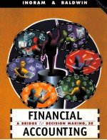 FINANCIAL ACCOUNTING:A BRIDGE TO DECISION MAKING