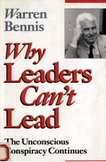 Why leaders can't lead : the unconscious conspiracy continues