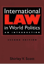 INTERNATIONAL LAW IN WORLD POLITICS AN INTRODUCTION SECOND EDITION