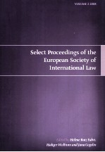 SELECT PROCEEDINGS OF THE EUROPEAN SOCIETY OF INTERNATIONAL LAW VOLUME 2 2008