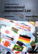 AN INTRODUCTION TO INTERNATIONAL INSTITUTIONAL LAW SECOND EDITION