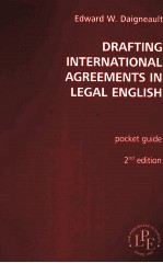 DRAFTING INTERNATIONAL AGREEMENTS IN LEGAL ENGLISH 2TH EDITION