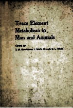 TRACE ELEMENT METABOLISM IN MAN AND ANIMALS