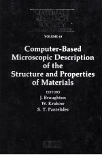 MATERIALS RESEARCH SOCIETY SYMPOSIA PROCEEDINGS VOLUME 63 COMPUTER-BASED MICROSCOPIC DESCRIPTION OF