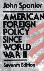 American foreign policy since World War II 7th ed.