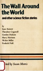 The Wall around the world and other science fiction stories