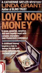 Love nor money :A catherine sayier mystery