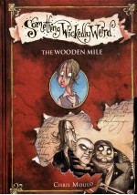 The wooden mile