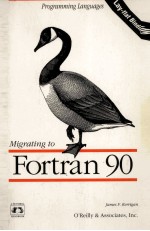 Migrating to Fortran 90 1st ed
