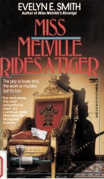 Miss Melville Rides A Tiger