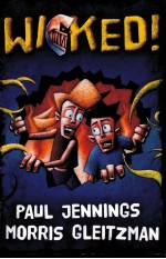 Wicked! : all six books in one
