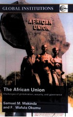 THE AFRICAN UNION CHALLENGES OF GLOBALIZATION,SECURITY,AND GOVERNANCE