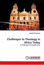 CHALLENGES TO THEOLOGY IN AFRICA TODAY A CHALLENGE TO EVANGELIZATION