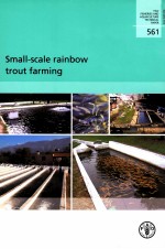 FAO FISHERIES AND AQUACULTURE TECHNICAL PAPER 561 SMALL-SCALE RAINBOW TROUT FARMING