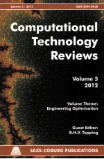 COMPUTATIONAL TECHNOLOGY REVIEWS VOLUME 5 2012 VOLUME THEME:ENGINEERING OPTIMISATION