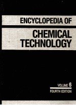 ENCYCLOPEDIA OF CHEMICAL TECHNOLOGY VOLUME6