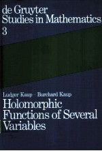 HOLOMORPHIC FUNCTIONS OF SEVERAL VARIABLES:AN INTRODUCTION TO THE FUNDAMENTAL THEORY