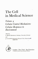 THE CELL IN MEDICAL SCIENCE VOLUME 4 CELLULAR CONTROL MECHANISMS CELLULAR RESPONSES TO ENVIRONMENT