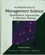 AN INTRODUCTION TO MANAGEMENT SCIENCE QUANTITATIVE APPROACHES TO DECISION MAKING SEVENTH EDITION