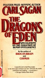 THE DRAGONS OF EDEN:SPECULATIONS ON TEH EVOLUTION OF HUMAN INTELLIGERNCE