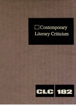 CONTEMPORARY LITERARY CRITICISM VOLUME 182