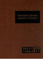 TWENTIETH-CENTURY LITERARY CRITICISM VOLUME 277