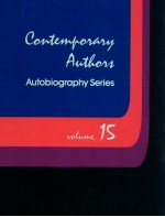 CONTEMPORARY AUTHORS AUTOBIOGRAPHY SERIES VOLUME 15
